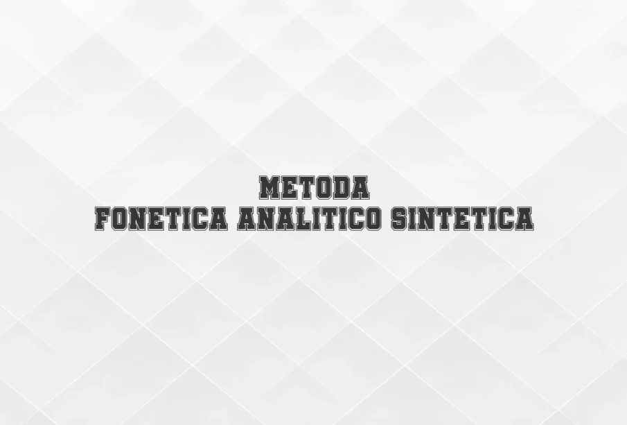metoda fonetica analitico sintetica