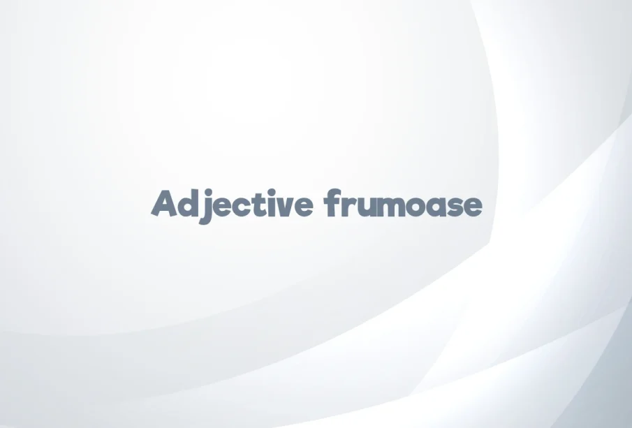 adjective frumoase
