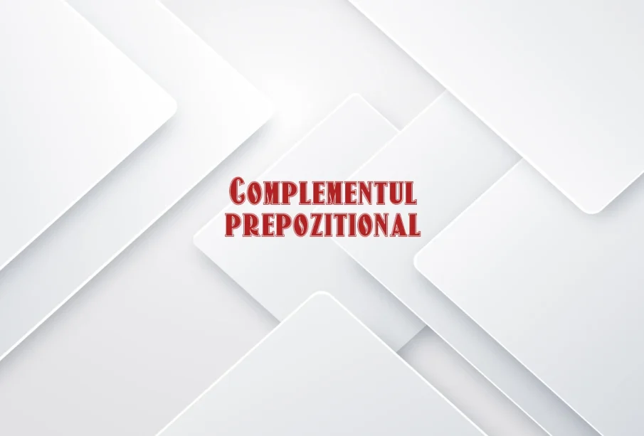 complementul prepozitional